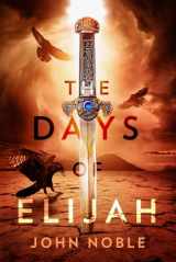 9781723587184-1723587184-The Days of Elijah