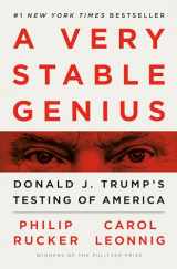 9781984877499-1984877496-A Very Stable Genius: Donald J. Trump's Testing of America