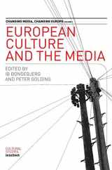 9781841501109-1841501107-European Culture and the Media (Changing Media, Changing Europe)