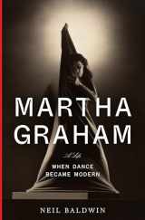9780385352321-0385352328-Martha Graham: When Dance Became Modern