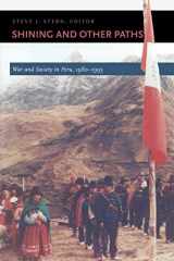 9780822322177-082232217X-Shining and Other Paths: War and Society in Peru, 1980-1995 (Latin America Otherwise)