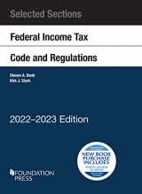 9781636598963-163659896X-Selected Sections Federal Income Tax Code and Regulations, 2022-2023 (Selected Statutes)
