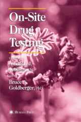 9781617372315-1617372315-On-Site Drug Testing (Forensic Science and Medicine)