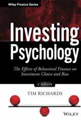 9781118722190-1118722191-Investing Psychology, + Website: The Effects of Behavioral Finance on Investment Choice and Bias (Wiley Finance)