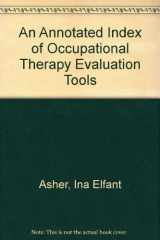 9780910317504-091031750X-An Annotated Index of Occupational Therapy Evaluation Tools