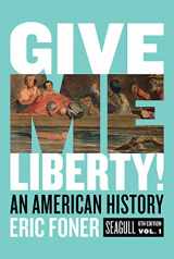 9780393418248-0393418243-Give Me Liberty!: An American History
