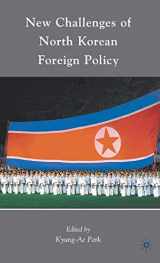 9780230103634-0230103634-New Challenges of North Korean Foreign Policy
