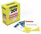 9781506261959-1506261957-201 Spanish Phrases You Need to Know Flashcards (Barron's Foreign Language Guides)