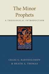 9781514001684-1514001683-The Minor Prophets: A Theological Introduction (The)