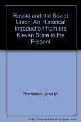 9780813319643-0813319641-Russia And The Soviet Union: An Historical Introduction From The Kievan State To The Present, Third Edition