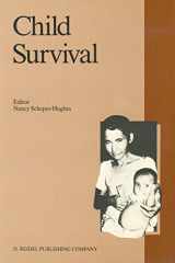 9781556080296-1556080298-Child Survival: Anthropological Perspectives on the Treatment and Maltreatment of Children (Culture, Illness and Healing, 11)