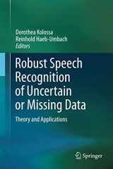 9783642213168-3642213162-Robust Speech Recognition of Uncertain or Missing Data: Theory and Applications