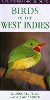 9780883590508-0883590506-Photographic Guide to Birds of the West Indies