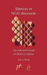 9780954563752-0954563751-Silences in NGO Discourse: The Role and Future of NGOs in Africa