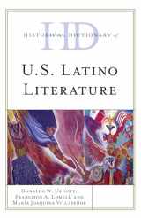 9781442275485-1442275480-Historical Dictionary of U.S. Latino Literature (Historical Dictionaries of Literature and the Arts)