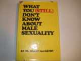 9780690014433-0690014430-What you still don't know about male sexuality