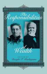 9780253312792-0253312795-The Responsibilities of Wealth (Philanthropic and Nonprofit Studies)