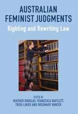 9781849465212-1849465215-Australian Feminist Judgments: Righting and Rewriting Law