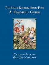 9781890623289-1890623288-Elson Readers: Book 4, Teacher's Guide (The Elson Readers Teacher's Guide, 4)
