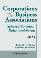9781454827917-1454827912-Corporations and Other Business Associations, 2013 Statutory Supplement: Selected Statutes, Rules, and Forms