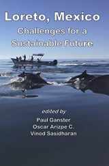 9781938537172-1938537173-Loreto, Mexico: Challenges for a Sustainable Future