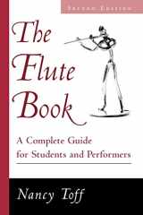 9780195105025-0195105028-The Flute Book: A Complete Guide for Students and Performers