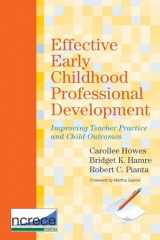 9781598572377-1598572377-Effective Early Childhood Professional Development: Improving Teacher Practice and Child Outcomes (NCRECE)
