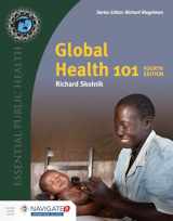 9781284145380-1284145387-Global Health 101 (Essential Public Health)
