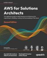 9781803238951-180323895X-AWS for Solutions Architects - Second Edition: The definitive guide to AWS Solutions Architecture for migrating to, building, scaling, and succeeding in the cloud