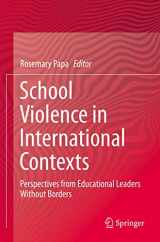 9783030174842-3030174840-School Violence in International Contexts: Perspectives from Educational Leaders Without Borders