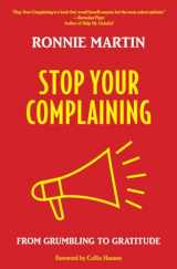 9781619582057-1619582058-Stop Your Complaining