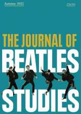 9781802077667-1802077669-The Journal of Beatles Studies (Volume 1, Issue 1)