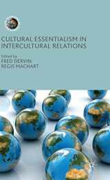9781137498588-1137498587-Cultural Essentialism in Intercultural Relations (Frontiers of Globalization)