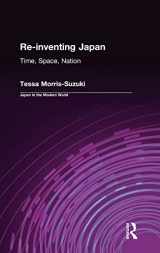 9780765600813-0765600811-Re-inventing Japan: Nation, Culture, Identity (Japan in the Modern World)