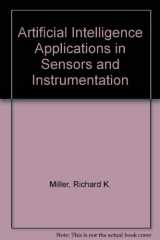 9780130480675-0130480673-Artificial Intelligence Applications in Sensors and Instrumentation