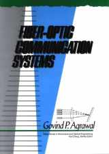 9780471542865-0471542865-Fiber-Optic Communication Systems (Wiley Series in Microwave and Optical Engineering)