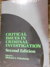 9780932930811-0932930816-Critical Issues in Criminal Investigation