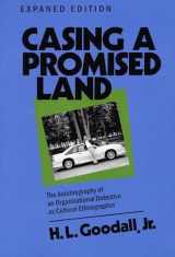 9780809319428-080931942X-Casing a Promised Land, Expanded Edition: The Autobiography of an Organizational Detective as Cultural Ethnographer