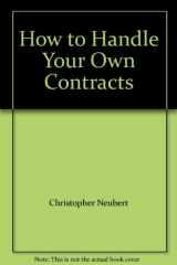 9780806988689-0806988681-How to Handle Your Own Contracts