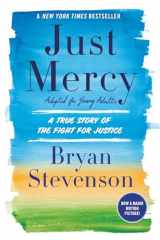 9780525580034-0525580034-Just Mercy (Adapted for Young Adults): A True Story of the Fight for Justice