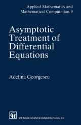 9780412558603-0412558602-Asymptotic Treatment of Differential Equations (Applied Mathematics)