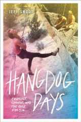 9781680512328-1680512323-Hangdog Days: Conflict, Change, and the Race for 5.14