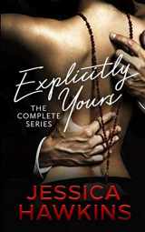 9780997869156-0997869151-Explicitly Yours: The Complete Series