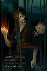 9781907133442-1907133445-Women Writing the Weird II: Dreadful Daughters