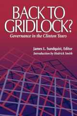 9780815782339-0815782330-Back to Gridlock?: Governance in the Clinton Years