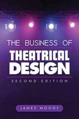 9781621532408-1621532402-The Business of Theatrical Design, Second Edition