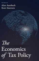9780190619725-0190619724-The Economics of Tax Policy