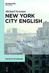 9781614512899-1614512892-New York City English (Dialects of English [DOE], 10)