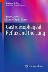 9781461455011-1461455014-Gastroesophageal Reflux and the Lung (Respiratory Medicine)