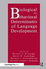 9780805809930-0805809937-Biological and Behavioral Determinants of Language Development